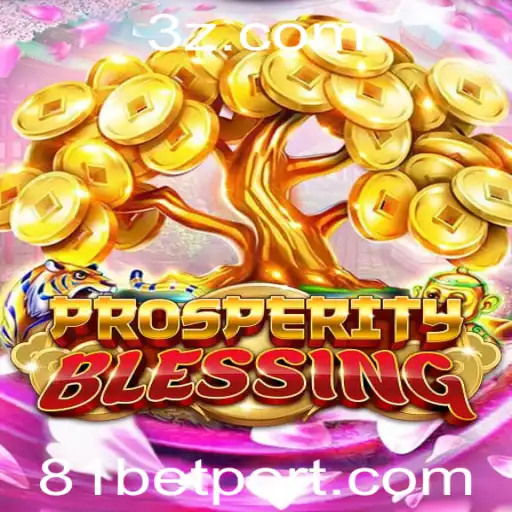 Descubra o Mundo Fascinante de ProsperityBlessing: Regras e Estratégias