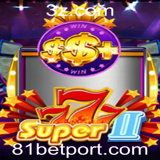 Descubra o Universo Fascinante de Super777II: O Jogo de Azar que Revoluciona com 81bet